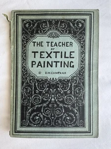 Antik Der Lehrer der Textilmalerei von D. M. Campana - Kunstbuch Anfang 1900 - Bild 1 von 9