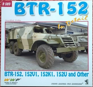 WWP BTR-152 in Detail BTR-152V1, 152K1, 152U & other Photo manual - Picture 1 of 2