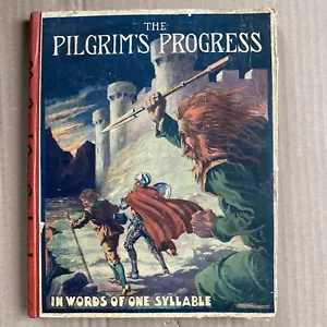 Vintage Hardback Childrens Book THE PILGRIMS PROGRESS in Words Of One Syllable - Picture 1 of 12