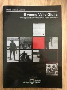 E VENNE VALLE GIULIA - BRIGATE ROSSE ALDO MORO CIA SERVIZI SEGRETI NATO FBI DUX - Picture 1 of 1