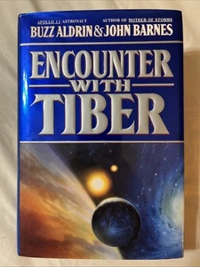 Encounter with Tiber by BUZZ ALDRIN (1996, Hardcover) - SIGNED Copy, 1st Edition - Picture 1 of 16