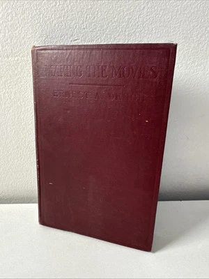 Making the Movies by Ernest A Dench - Rare 1917 Antique Book - Early Filmmaking Foto 1 de 4