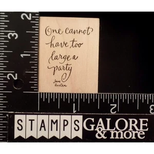 Wordsworth Rubber Stamps S206-H ONE CANNOT HAVE TOO LARGE A PARTY BIRTHDAY #T50 - Picture 1 of 2