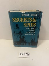Secrets & Spies Behind The Scenes Stories Of WW II HC Book 1964 Readers Digest 