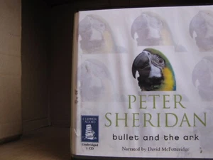 Peter Sheridan's "Bullet and the Ark" an Audiobook on CD read by D McFetteridge - Picture 1 of 2
