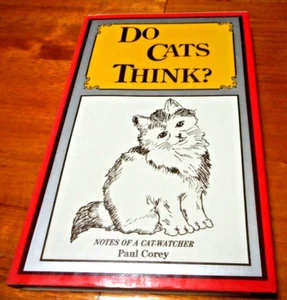 Do Cats Think? Notes of a Cat-watcher Paul Corey JH/C 1977 1st edition - Imagen 1 de 4