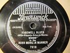 1937 Radio Show Music in the RUSS MORGAN WANDER Farewell Blues BRUNSWICK 7918