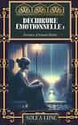 Dchirure motionnelle: Po?mes d'Amour Bris? by Sol?a Lune Paperback Book