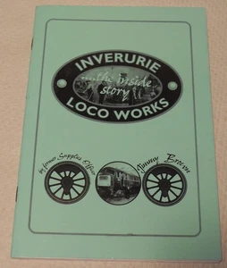 Inverurie Loco Works The inside Story by Jimmy Brown 1999 - Imagen 1 de 2