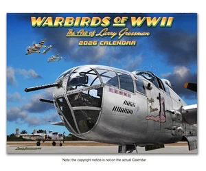2026 WARBIRDS OF WWII CALENDAR Signed by Artist Larry Grossman - Picture 1 of 3