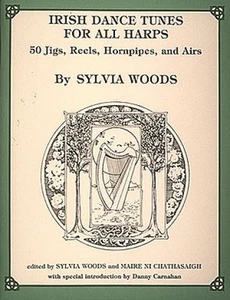 Irish Dance Tunes for All Harps Sylvia Woods Sheet Music Book NEW 000721095 - Picture 1 of 1
