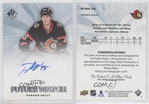 2021 SP Authentic 2011-12 Retro Future Watch Autos Parker Kelly Rookie Auto RC