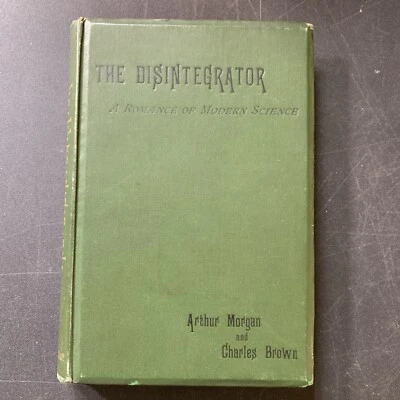 The Disintegrator 1891 By Arthur Morgan & Charles Brown London Presentation Copy - Image 1 of 4