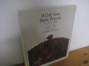 A Gift from Saint Francis/ Cole/ hardback/ illustrated/1989/Lemieux - Picture 1 of 3