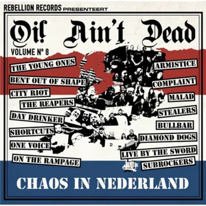 Oi! Aint Dead Chaos In Nederland CD YOUNG ONES BENT OUT OF SHAPE THE REAPERS - Foto 1 di 1