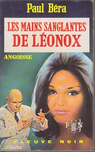 C1 Paul BERA Les MAINS SANGLANTES DE LEONOX  EO FN Angoisse 1972 EPUISE Gourdon - Imagen 1 de 1