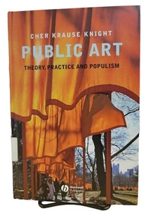 Public Art: Theory, Practice and Populism. Hard cover. ***Like new*** - Picture 1 of 16