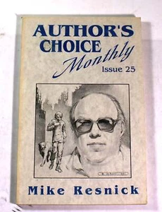 Author's Choice Monthly Issue 25 Mike Resnick / 1991 - Foto 1 di 1