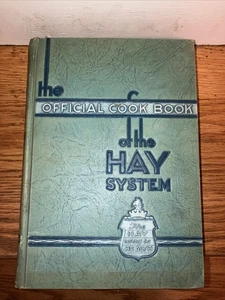 Antique 1940 Ed Official Cook Book Of The Hay System-Esther L Smith - Foto 1 di 8