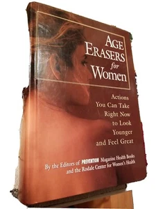 Age Erasers for Women : Actions You Can Take Right Now to Look Younger and Feel - Picture 1 of 2