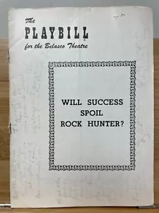 Will Success Spoil Rock Hunter? Playbill - Belasco Theatre - May 14, 1956 - Picture 1 of 4