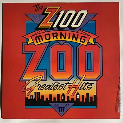 THE Z 100 MORNING ZOO-Greatest Hits Volume III-Vinyl LP-1987 Arista NM/NM - Image 1 of 4