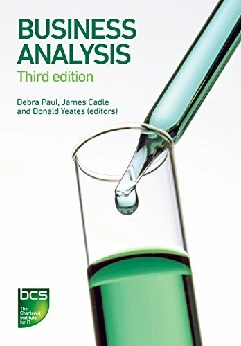 Business Analysis By James Cadle,Malcolm Eva,Keith Hindle,Debra Paul,Paul Turne - Image 1 of 1