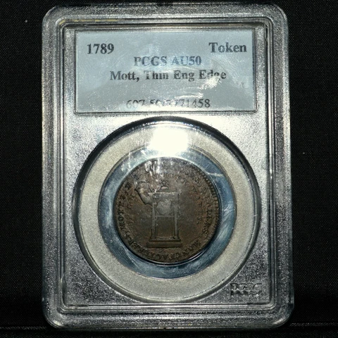 1789 MOTT 1C TOKEN ✪ PCGS AU-50 ✪ THIN ENGRAILED EDGE ALMOST UNC ENG ◢TRUSTED◣ Cover