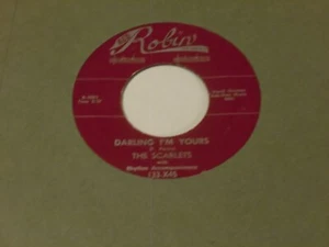 Repro 45   The Scarlets   Darling I'm Yours   Red Robin - Picture 1 of 2