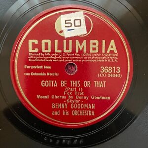 BENNY GOODMAN AND HIS ORCH Columbia 36813 78rpm (Jazz, Big Band, Vocal, 1945)
