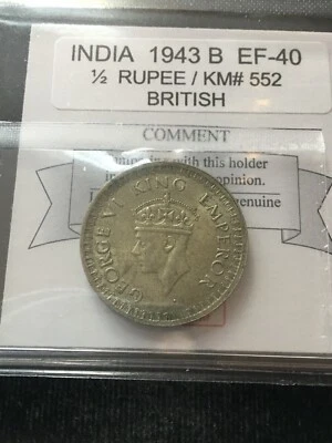 1943  B India / British,  1/2 Rupee,  Coin Mart Graded**EF-40** KM# 552 - Image 1 of 4