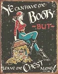 Ye can Have me Booty funny metal sign 410mm x 300mm - Picture 1 of 1