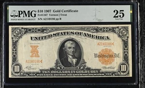 1907 $10 A2149186 PMG 25 Gold Seal, Vernon / Treat - Picture 1 of 2