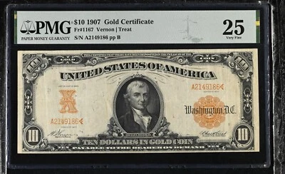 1907 $10 A2149186 PMG 25 Gold Seal, Vernon / Treat - Image 1 of 2
