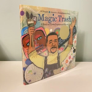 SIGNED Magic Trash: A Story of Tyree Guyton & His Art - J H Shapiro (Hardcover) - Picture 1 of 12