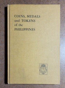 Coins Medals & Tokens of the Philippines by Aldo Basso - SIGNED 1968 Hardcover - Foto 1 di 16
