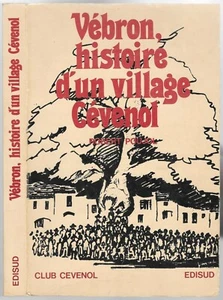 VÉBRON, Histoire d'un village Cévenol par Robert POUJOL Edition Originale 1981 - Picture 1 of 12