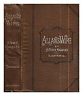 HAGGARD, HENRY RIDER (1856-1925) Allan's Wife, and other tales / by H. Rider Hag