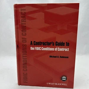 A Contractor's Guide to the FIDIC Conditions of Contract by Michael D. Robinson - Imagen 1 de 4
