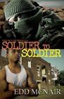 Soldier To Soldier.New 9781512359190 Fast Free Shipping<|