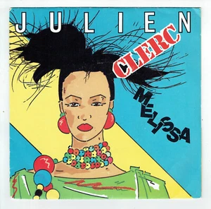 Julien CLERC Vinyle 45 tours 7" SP MELISSA - TANT D'AMOUR VIRGIN 90169 F Réduit - Picture 1 of 3