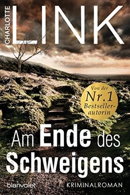 Charlotte Link Am Ende des Schweigens: Kriminalroman (Paperback) - Image 1 of 4