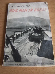 Military Book Our Men in Korea Eric Linklater 1st Edition 1952 - Picture 1 of 4