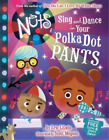 Eric Litwin The Nuts: Sing and Dance in Your Polka-Dot Pants (Relié)