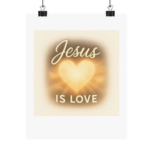 Jesus ist Liebe mattes vertikales Poster - christliches Wandbild, inspirierend [...] - Bild 1 von 5