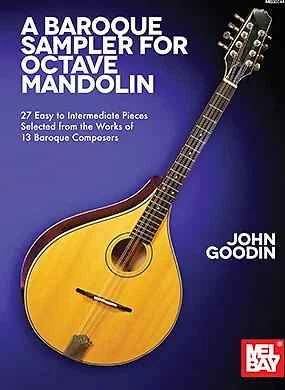 A Baroque Sampler for Octave Mandolin27 Easy to Intermediate Pieces Selected ... - Image 1 of 1