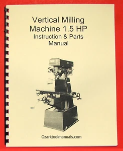1.5HP Vertical Milling Machine Manual-Jet, Enco, Grizzly, MSC, Asian 0001 - Picture 1 of 8