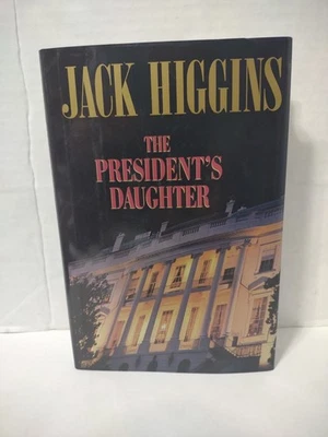 The President's Daughter by Jack Higgins (1997, Hardcover) Foto 1 de 4