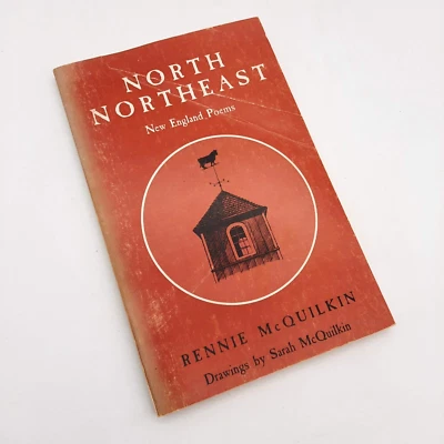 Poetry North Northeast New England Poems 1985 Rennie McQuilkin TPB DOUBLE SIGNED - Image 1 of 4