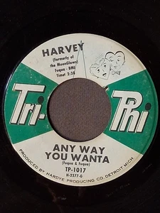 northern soul    HARVEY      Anyway You Wanta     TRI PHI   1017 - Picture 1 of 2